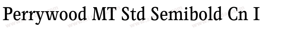 Perrywood MT Std Semibold Cn It字体转换